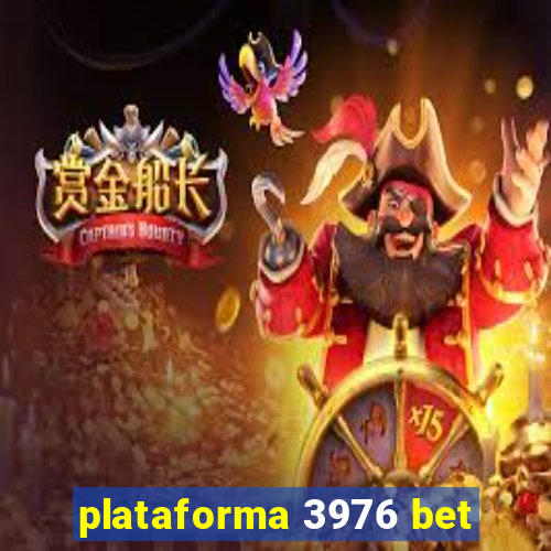 plataforma 3976 bet